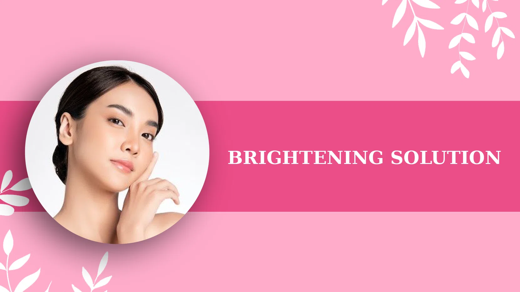 BRIGHTENING SOLUTION